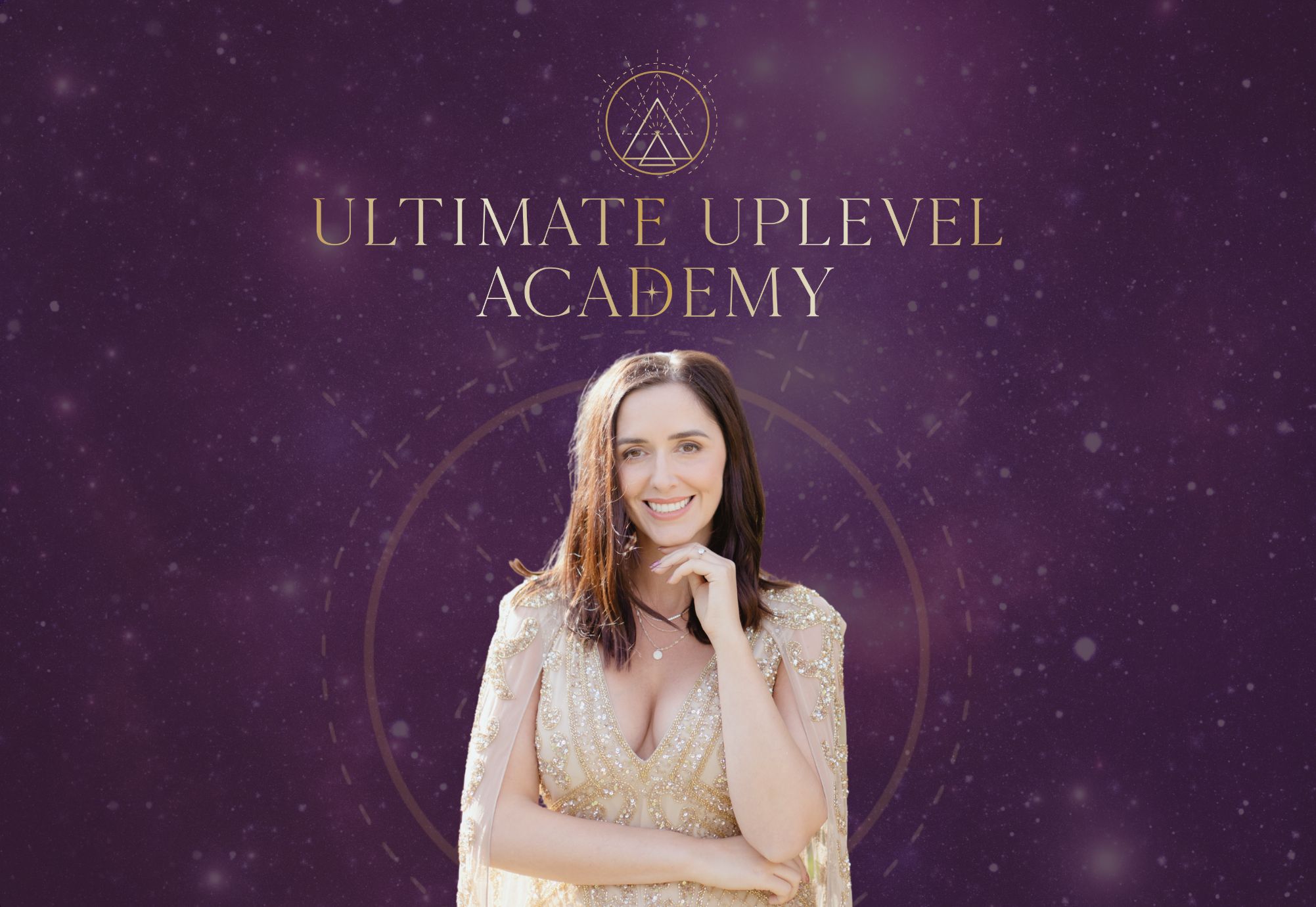 The Ultimate Uplevel Academy Image of Natasha Leigh Bray smiling, wearing a sparkly gold dress, against a purple star background with the Ultimate Uplevel Academy logo above her